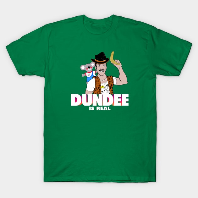 Dundee is a Real Movie T-Shirt by MacandGu